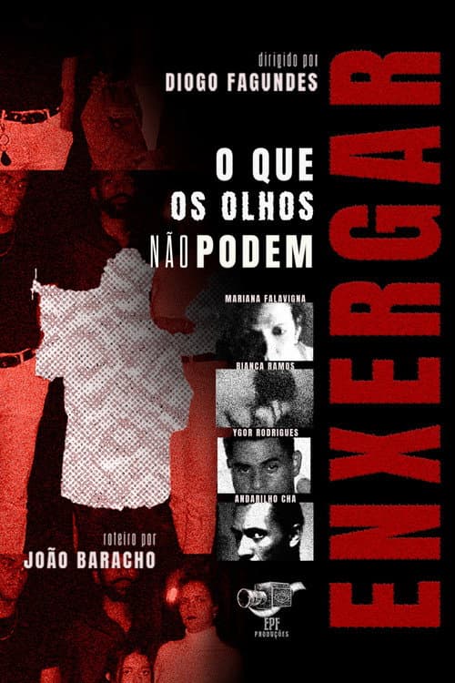 Постер: O Que Os Olhos Não Podem Enxergar