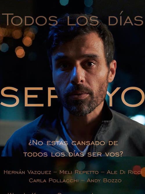 Постер: Todos los días ser yo