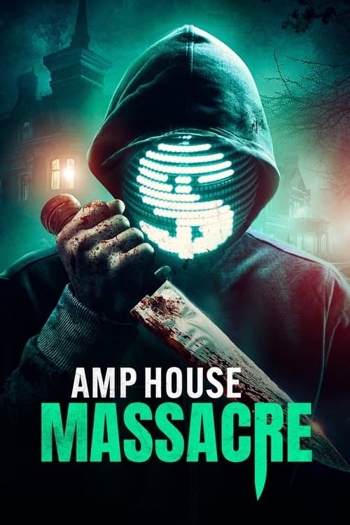 Постер: AMP House Massacre