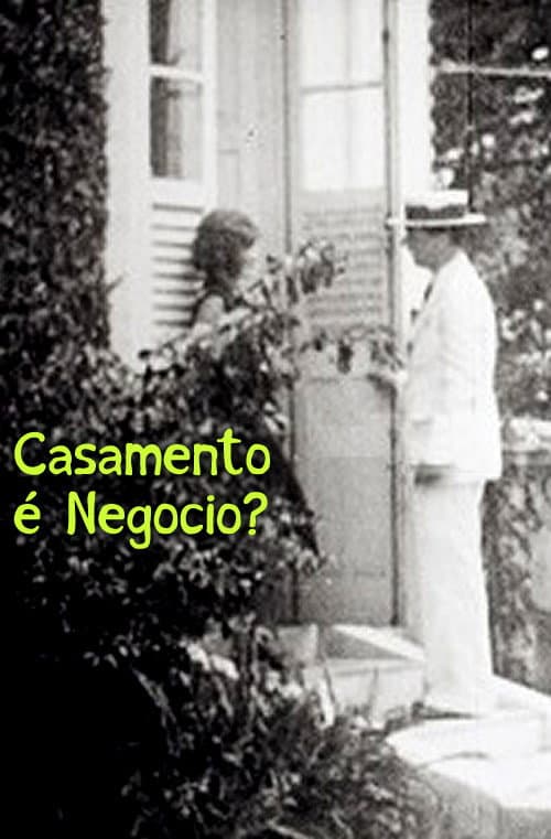 Постер: Casamento é Negócio?