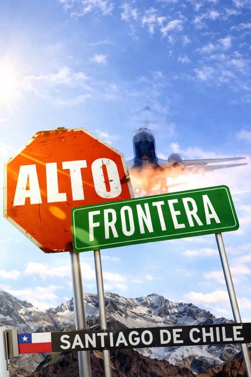 Постер: Stop! Border Control: Santiago de Chile