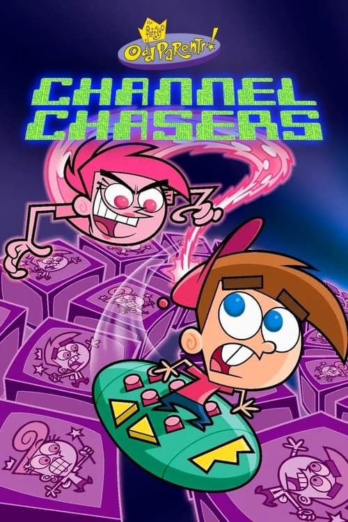 Постер: The Fairly OddParents: Channel Chasers