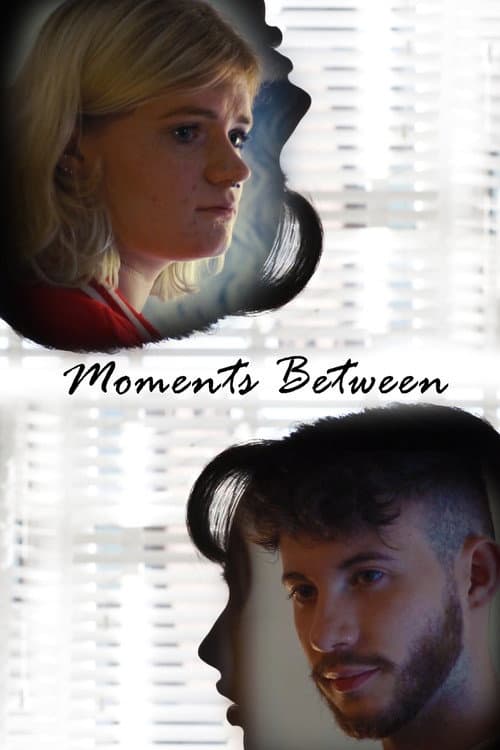 Постер: Moments Between