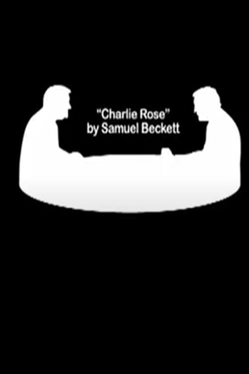 Постер: Charlie Rose by Samuel Beckett