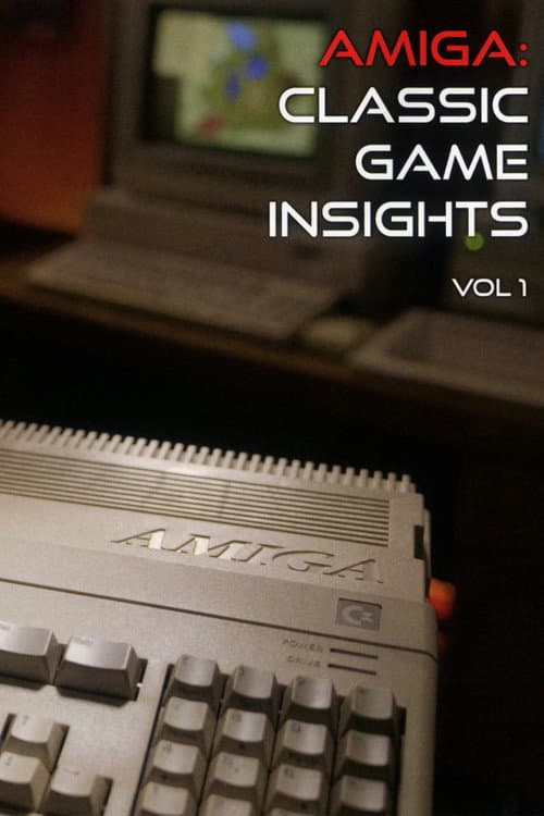 Постер: Amiga: Classic Game Insights Vol 1