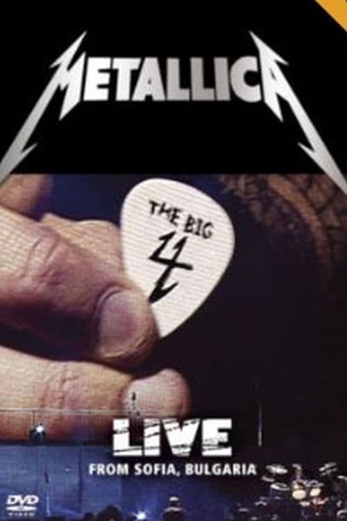 Постер: Metallica: The Big 4 Live in Sofia
