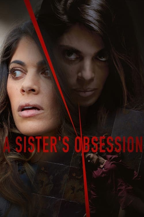 Постер: A Sister's Obsession