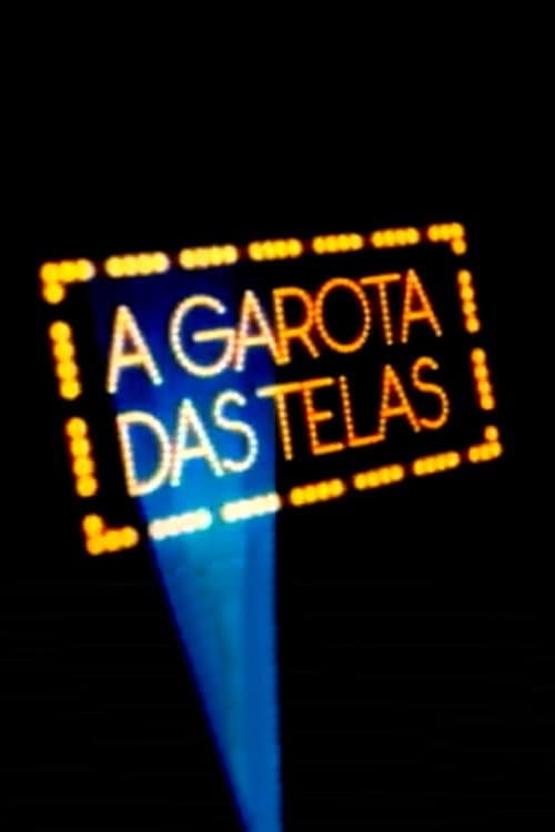 Постер: A Garota das Telas