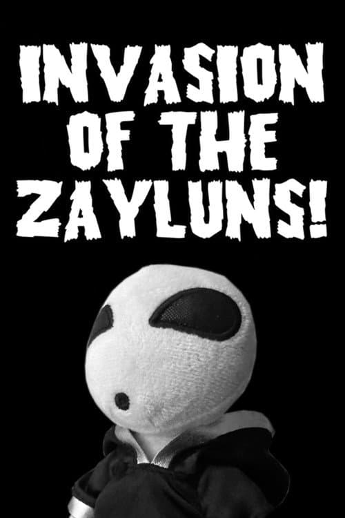 Постер: Invasion of the Zayluns!