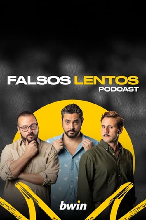 Постер: Falsos Lentos
