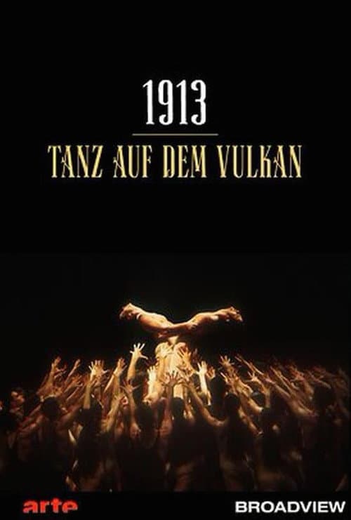 Постер: 1913 - Der Tanz auf dem Vulkan