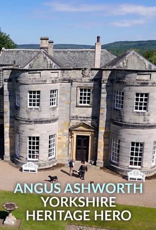 Постер: Angus Ashworth: Yorkshire Heritage Hero