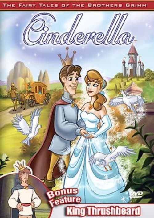 Постер: The Fairy Tales of the Brothers Grimm: Cinderella / King Thrushbeard