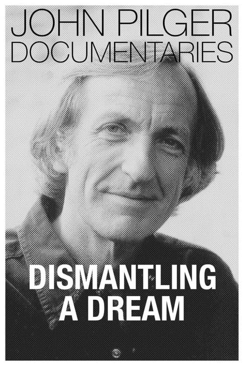 Постер: Dismantling a Dream
