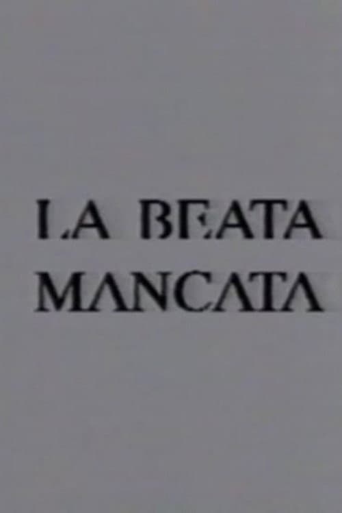 Постер: La beata mancata