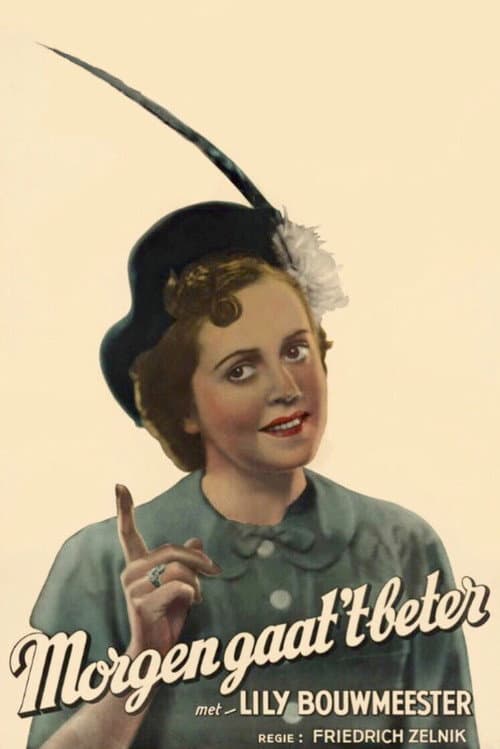Постер: Morgen gaat 't beter