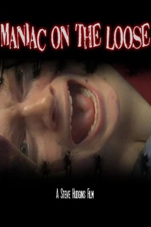 Постер: Maniac On The Loose