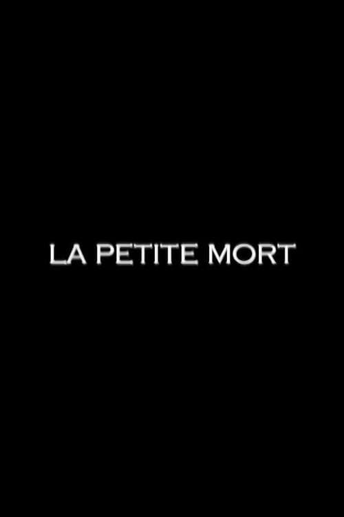 Постер: La Petite Mort