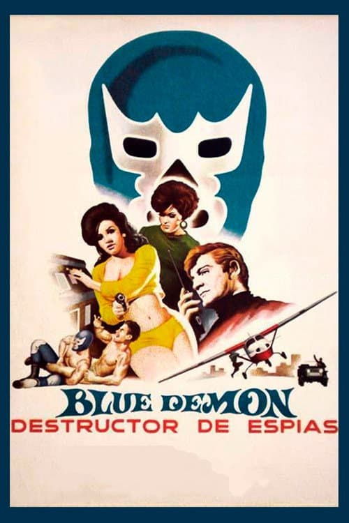 Постер: Blue Demon destructor de espías