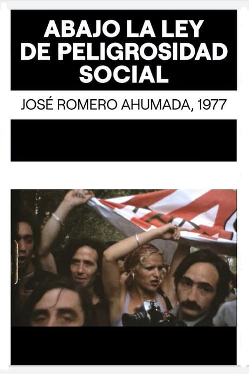 Постер: ¡Abajo la ley de peligrosidad social!