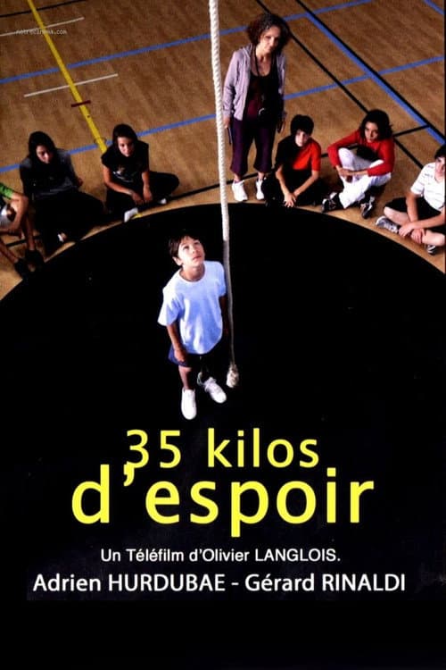 Постер: 35 kilos d'espoir