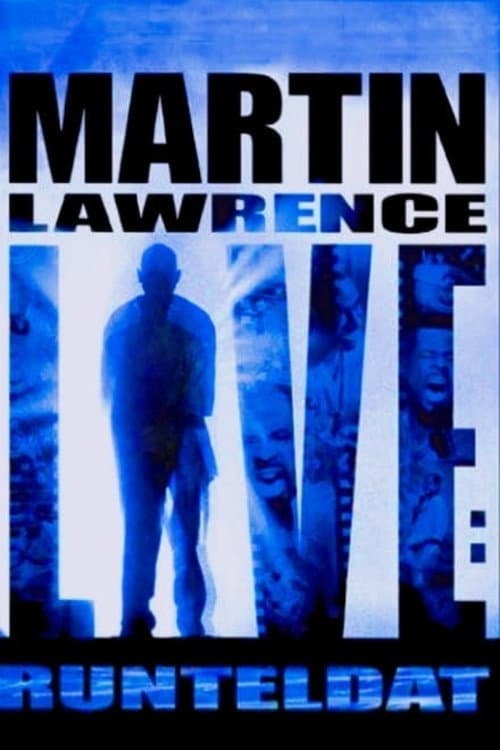 Постер: Martin Lawrence Live: Runteldat