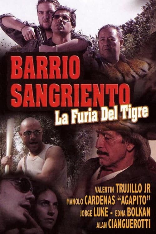 Постер: Barrio Sangriento: La Furia Del Tigre
