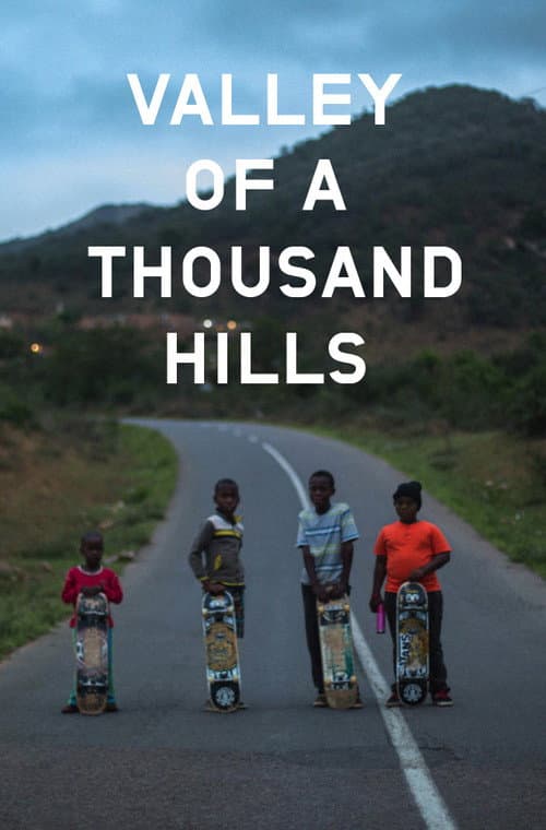 Постер: Valley of a Thousand Hills