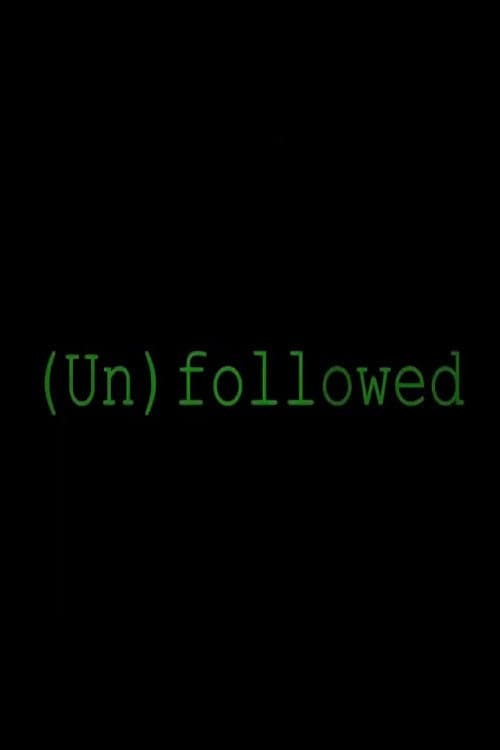 Постер: Unfollowed