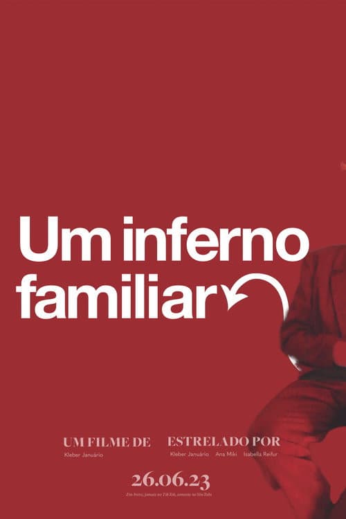 Постер: Um Inferno Familiar