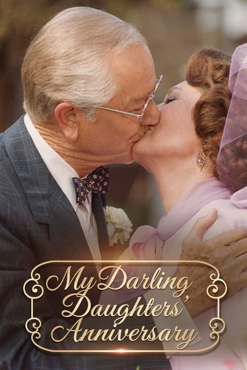 Постер: My Darling Daughters' Anniversary