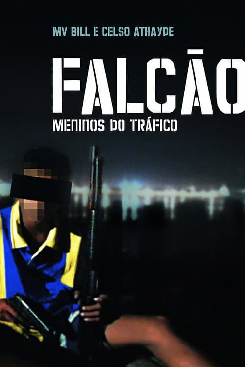 Постер: Falcão: Meninos do Tráfico