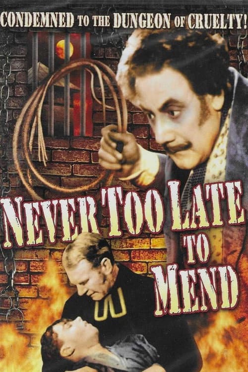 Постер: It's Never Too Late to Mend