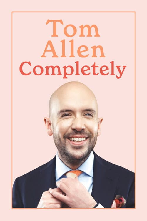 Постер: Tom Allen: Completely