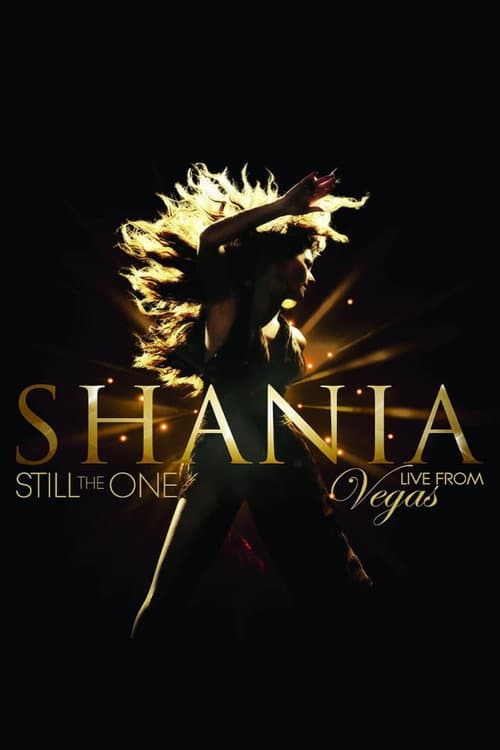 Постер: Shania: Still the One - Live from Vegas