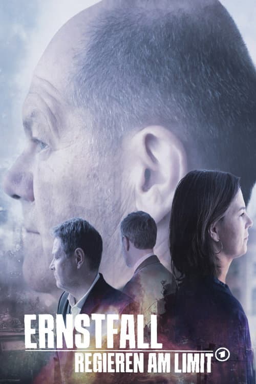 Постер: Ernstfall – Regieren am Limit