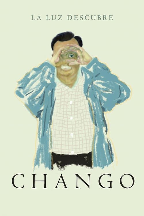 Постер: Chango, la luz descubre