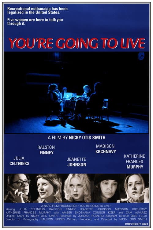 Постер: You're Going to Live
