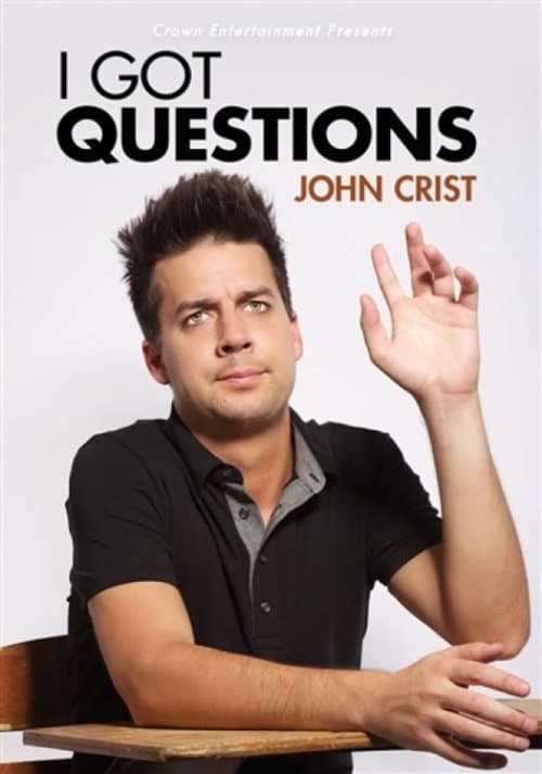 Постер: John Crist: I Got Questions