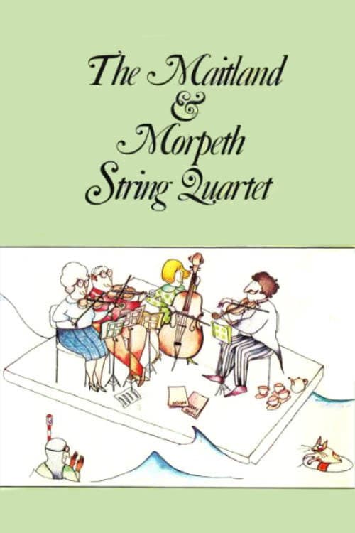 Постер: The Maitland & Morpeth String Quartet
