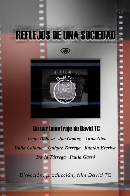 Постер: Reflejos de una Sociedad
