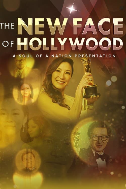 Постер: The New Face of Hollywood – A Soul of a Nation Presentation