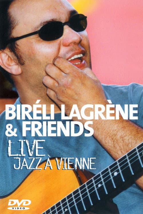 Постер: Biréli Lagrène & Friends Live Jazz à Vienne