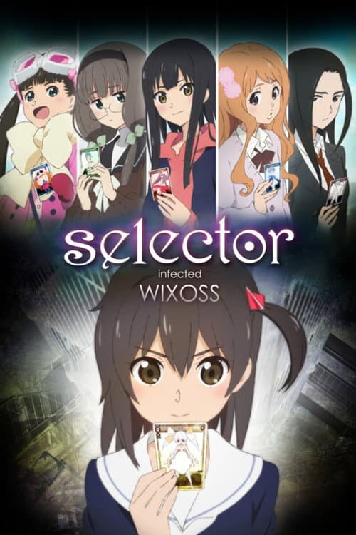 Постер: Заражённый селектор WIXOSS