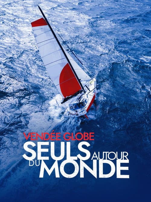 Постер: Vendée Globe, seuls autour du monde