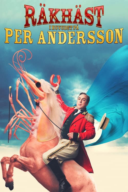 Постер: Räkhäst: I huvudet på Per Andersson