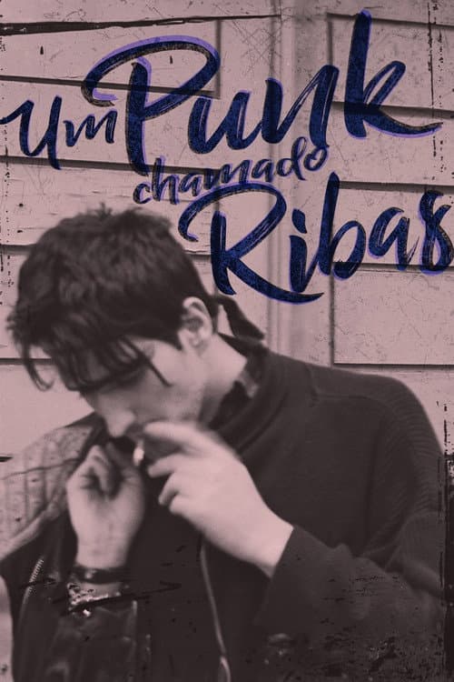 Постер: Um Punk Chamado Ribas