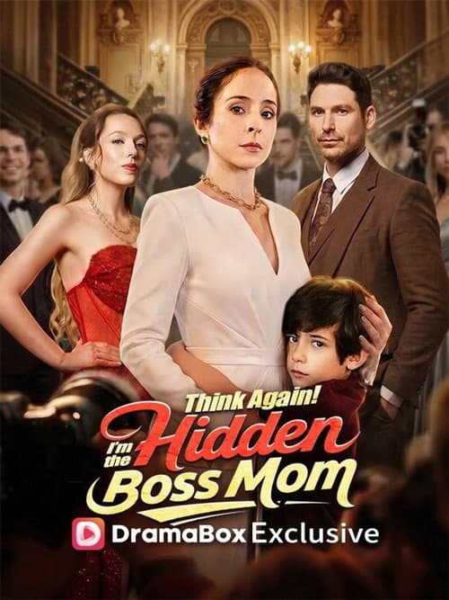 Постер: Think Again! I'm the Hidden Boss Mom