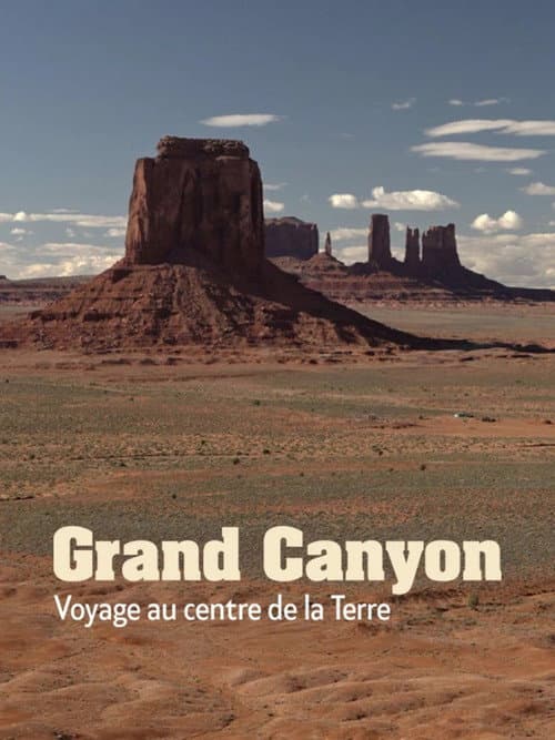 Постер: Grand Canyon - Un voyage au centre de la Terre