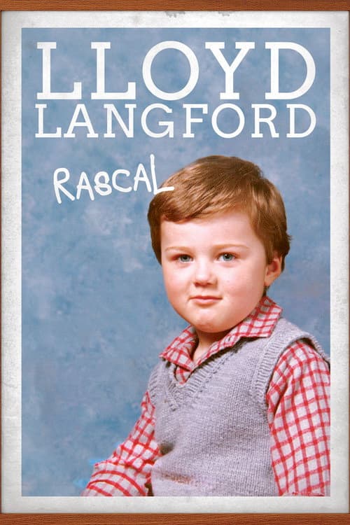 Постер: Lloyd Langford: Rascal